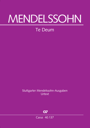 Felix Mendelssohn Bartholdy: Te Deum a 8