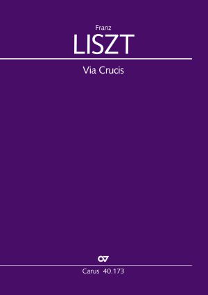 Franz Liszt: Via crucis - Partition | Carus-Verlag