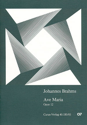 Johannes Brahms: Ave Maria - Noten | Carus-Verlag