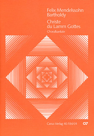 Felix Mendelssohn Bartholdy: Christe, du Lamm Gottes - Partition | Carus-Verlag