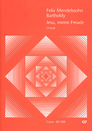 Felix Mendelssohn Bartholdy: Jesu, meine Freude - Partition | Carus-Verlag