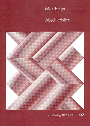 Max Reger: Abschiedslied - Noten | Carus-Verlag