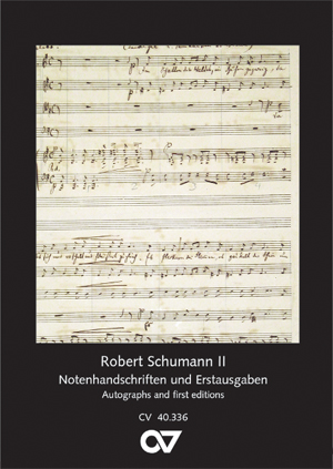 Schumann Postkartenserie II - Notenhandschriften und Erstausgaben