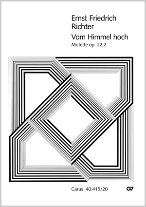 Ernst Friedrich Richter: Vom Himmel hoch - Noten | Carus-Verlag