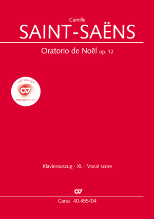 Camille Saint-Saëns: Oratorio de Noël - Partition | Carus-Verlag