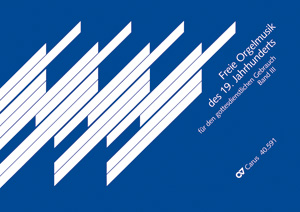 Freie Orgelmusik des 19. Jahrhunderts, Band III Sammlung