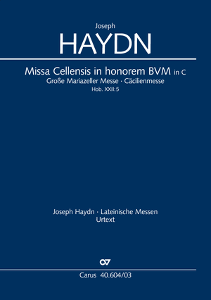 Große Mariazeller Messe in C Missa Cellensis in honorem BVM. Cäcilienmesse Klavierauszug