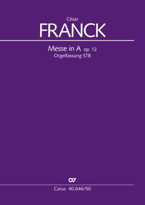 César Franck: Mass in A major