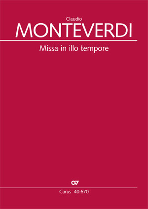 Claudio Monteverdi: Missa in illo tempore - Noten | Carus-Verlag