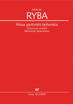 Jakub Jan Ryba: Missa pastoralis bohemica - Noten | Carus-Verlag