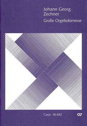 Johann Georg Zechner: Große Orgelsolomesse in C