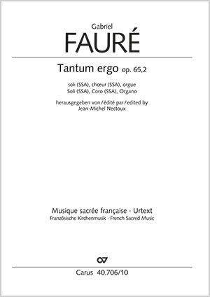 Gabriel Fauré: Tantum ergo in E - Noten | Carus-Verlag