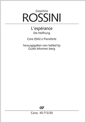 Gioachino Rossini: L'espérance (Die Hoffnung) - Partition | Carus-Verlag