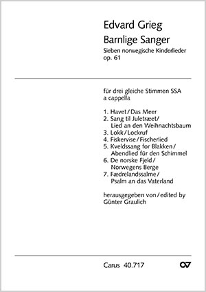Edvard Grieg: Barnlige Sanger (7 Kinderlieder) - Noten | Carus-Verlag