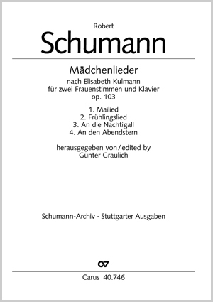 Robert Schumann: Mädchenlieder op. 103 - Noten | Carus-Verlag