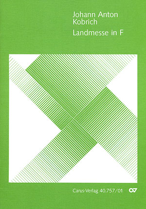 Johann Anton Kobrich: Landmesse in F - Sheet music | Carus-Verlag