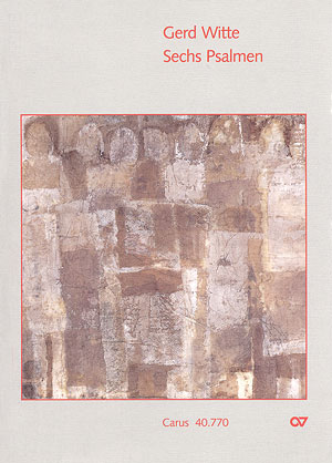 Gerd Witte: Sechs Psalmen - Noten | Carus-Verlag