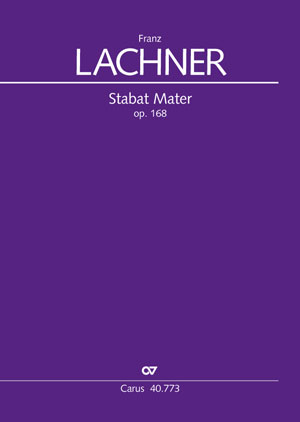 Franz Lachner: Stabat Mater