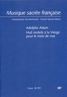 Adolphe Adam: Huit motets à la Vierge pour le mois de mai - Noten | Carus-Verlag