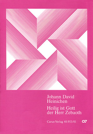 Johann David Heinichen: Heilig ist Gott - Noten | Carus-Verlag