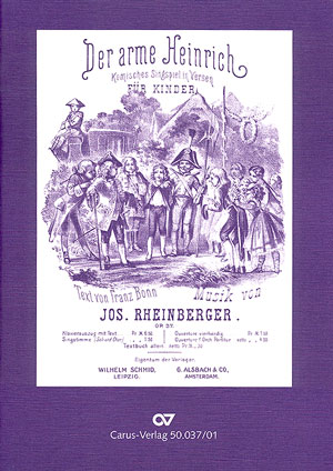 Der arme Heinrich Komisches Singspiel in Versen für Kinder Dirigierpartitur