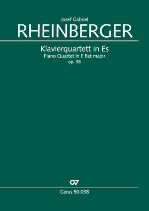 Josef Gabriel Rheinberger: Klavierquartett in Es - Noten | Carus-Verlag