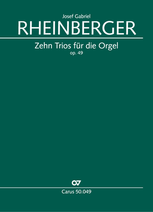 Thumbnail: Josef Gabriel Rheinberger: Zehn Trios für die Orgel