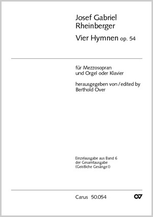 Josef Gabriel Rheinberger: Vier Hymnen op. 54 - Noten | Carus-Verlag