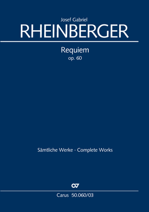 Josef Gabriel Rheinberger: Requiem - Noten | Carus-Verlag
