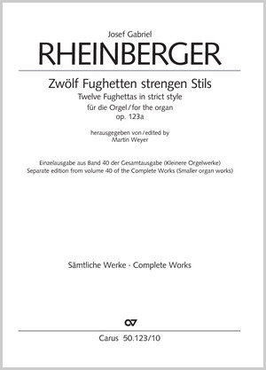 Josef Gabriel Rheinberger: Douze fuguettes en style stricte pour orgue - Partition | Carus-Verlag