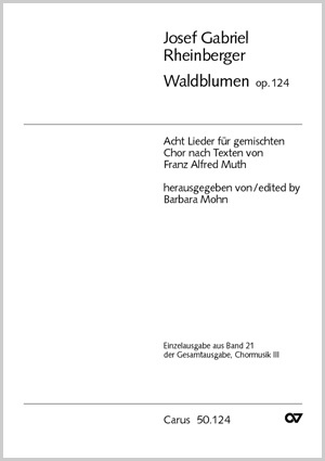 Josef Gabriel Rheinberger: Waldblumen - Noten | Carus-Verlag