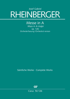 Josef Gabriel Rheinberger: Mass in A major