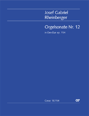 Thumbnail: Josef Gabriel Rheinberger: Orgelsonate Nr. 12 in Des