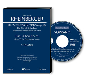 Josef Gabriel Rheinberger: Der Stern von Bethlehem - CDs, Choir Coaches, Medien | Carus-Verlag