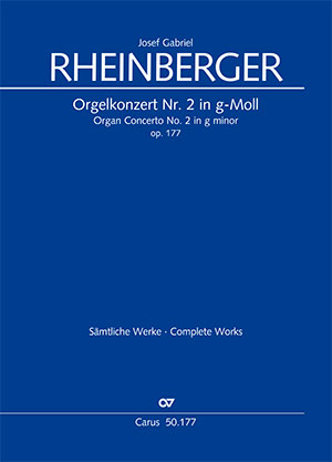 Josef Gabriel Rheinberger: Concerto pour orgue no 2 en sol mineur
