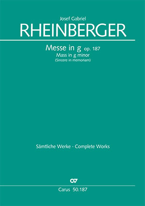 Josef Gabriel Rheinberger: Mass in G minor