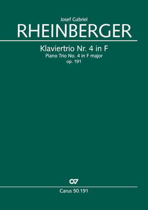 Josef Gabriel Rheinberger: Klaviertrio Nr. 4 in F - Noten | Carus-Verlag