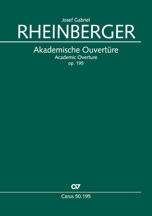 Thumbnail: Josef Gabriel Rheinberger: Akademische Ouvertüre