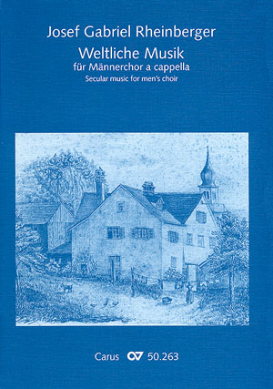 Thumbnail: Josef Gabriel Rheinberger: Weltliche Musik für Männerchor a cappella