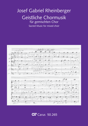 Thumbnail: Josef Gabriel Rheinberger: Geistliche Chormusik für gemischten Chor