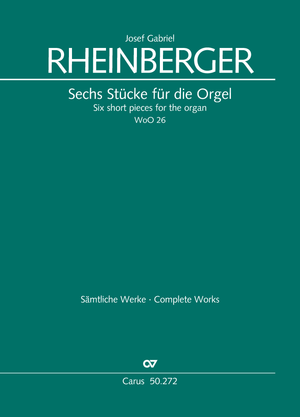 Thumbnail: Josef Gabriel Rheinberger: Sechs Stücke für Orgel