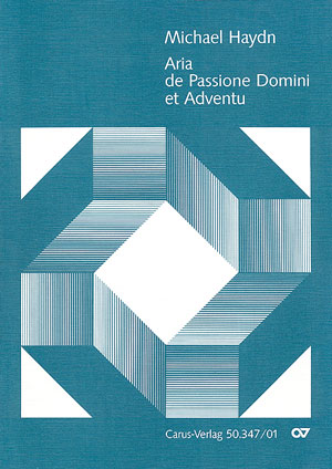 Johann Michael Haydn: Aria de Passione Domine et Adventu (Ihr Himmel taut herab) - Noten | Carus-Verlag