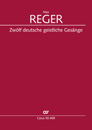 Thumbnail: Max Reger: Zwölf deutsche geistliche Gesänge