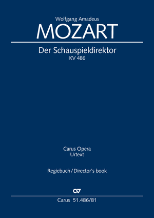 Wolfgang Amadeus Mozart: Der Schauspieldirektor - Noten | Carus-Verlag
