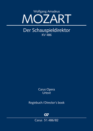 Wolfgang Amadeus Mozart: Der Schauspieldirektor - Noten | Carus-Verlag
