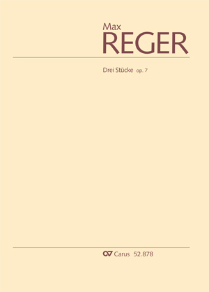 Max Reger: Drei Stücke - Noten | Carus-Verlag