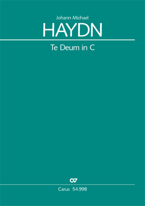 Johann Michael Haydn / Joseph Haydn (früher zugeschrieben): Te Deum in C - Noten | Carus-Verlag