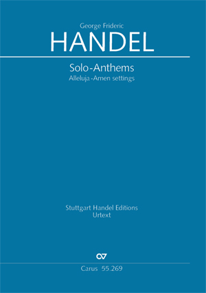 Georg Friedrich Händel: Solo-Anthems. Alleluja-Amen settings