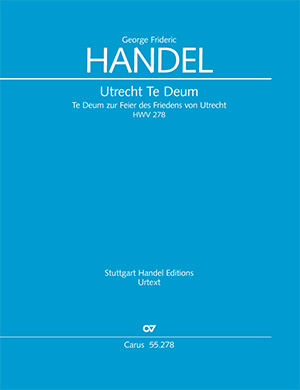 Georg Friedrich Händel: Utrecht Te Deum - Partition | Carus-Verlag