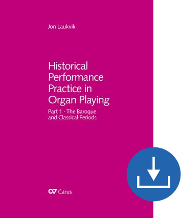 Historical Performance Practice in Organ Playing Part 1. The Baroque and Classical Periods eBook (download), pdf file